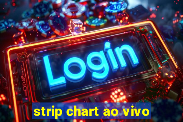 strip chart ao vivo